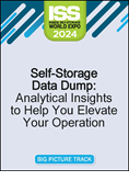 Video Pre-Order - Self-Storage Data Dump: Analytical Insights to Help You Elevate Your Operation